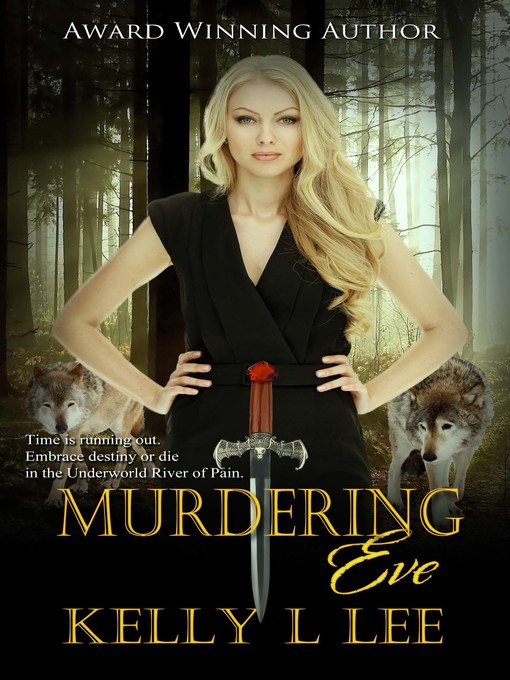 Title details for Murdering Eve by Kelly L. Lee - Available